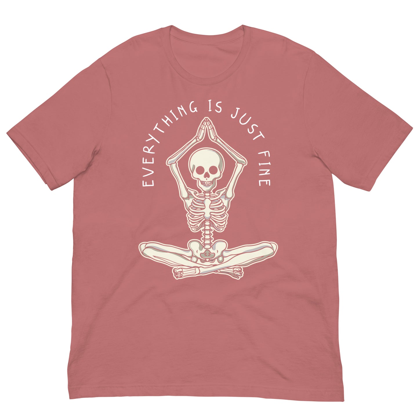 Everything Is Just Fine Pilates Shirt