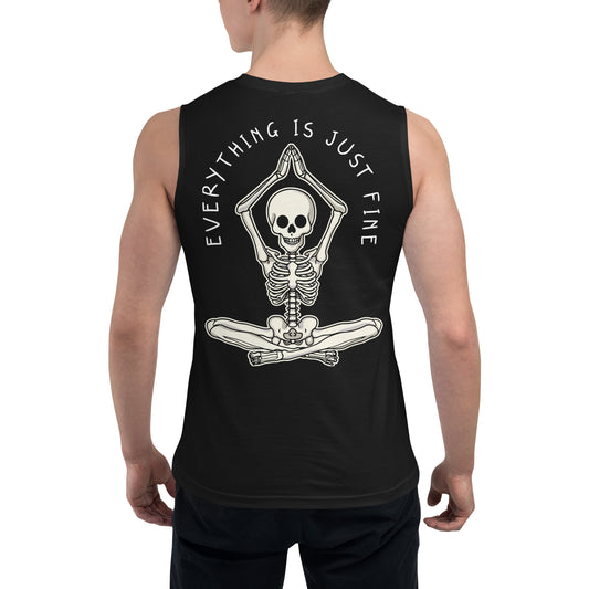 Everything Is Just Fine - Muscle Shirt